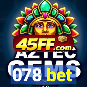 078 bet